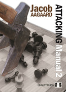 Attacking Manual: Technique and Praxis: v. 2-9789197600415