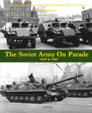 The Soviet Army on Parade 1946-1991-9789198477528