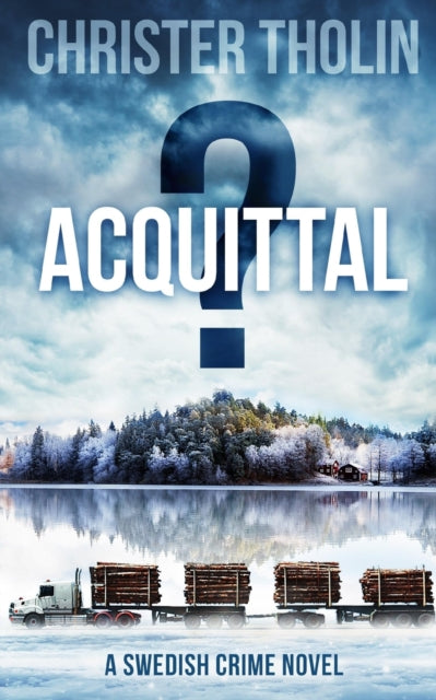 Acquittal? : A Swedish Crime Novel-9789198635713