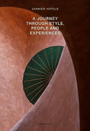 ZANNIER HOTELS : A journey through Style, People and Experiences-9789198656503