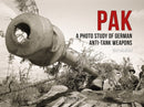 PAK: A Photo Study of German Anti-Tank Weapons-9789198842555