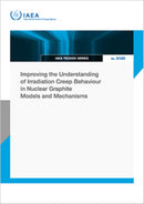 Improving the Understanding of Irradiation Creep Behaviour in Nuclear Graphite Models and Mechanisms