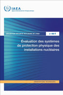 Evaluation Des Systemes De Protection Physique Des Installations Nucleaires