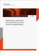 Elaboracion Y Aplicacion De Una Politica De Accion Coercitiva Reglamentaria
