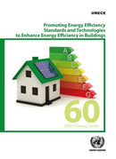 Promoting Energy Efficiency Standards and Technologies to Enhance Energy Efficiency in Buildings-9789211172355