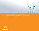 International trade outlook for Latin America and the Caribbean 2021 : pursuing a resilient and sustainable recovery-9789211220773