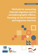 Methods for Measuring Internal Migration and Its Sociodemographic Effects, Focusing on Use of Censuses and Migration Matrices