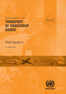 Recommendations on the transport of dangerous goods : model regulations-9789211391886