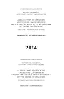Allegations of Genocide Under the Convention on the Prevention and Punishment of the Crime of Genocide (Ukraine V. Russian Federation)