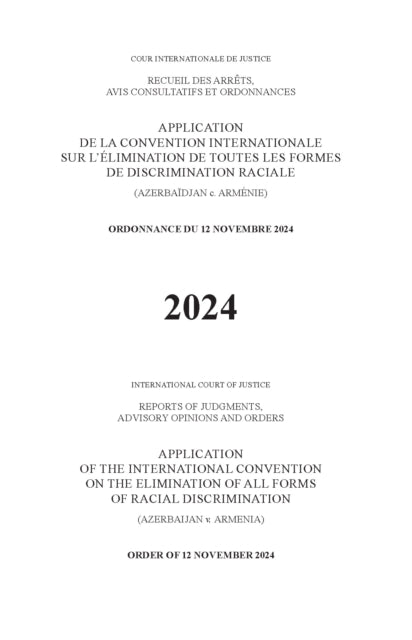 Application of the International Convention on the Elimination of All Forms of Racial Discrimination (Azerbaijan V. Armenia)