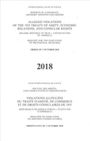 Reports of Judgments, Advisory Opinions and Orders : Alleged Violations of the 1955 Treaty of Amity, Economic Relations, and Consular Rights (Islamic Republic of Iran V. United States of America) Requ-9789211573503