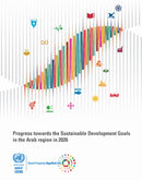 Progress Towards the Sustainable Development Goals in the Arab Region in 2026