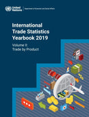 International Trade Statistics Yearbook 2019, Volume II : Trade by Product-9789212591605