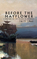 Before the Mayflower : A History of the Negro in America, 1619-1962-9789213964378