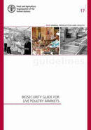 Biosecurity guide for live poultry markets-9789251089101