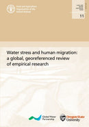Water stress and human migration : a global, georeferenced review of empirical research-9789251304266