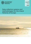 Data collection systems and methodologies for the inland fisheries of Europe-9789251322567