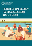 Fisheries Emergency Rapid Assessment Tool (FERAT)-9789251323144