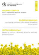 Oilcrops complex : policy changes and industry measures, annual compendium 2019-9789251325285