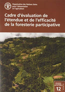 Cadre d'evaluation de l'etendue et de l'efficacite de la foresterie participative-9789251328552