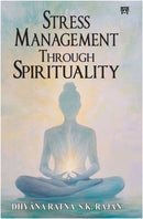 Stress Management Through Spirituality-9789347683497