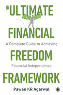 Ultimate Financial Freedom Framework