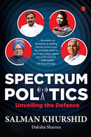 Spectrum Politics : Unveiling the Defense-9789353040505