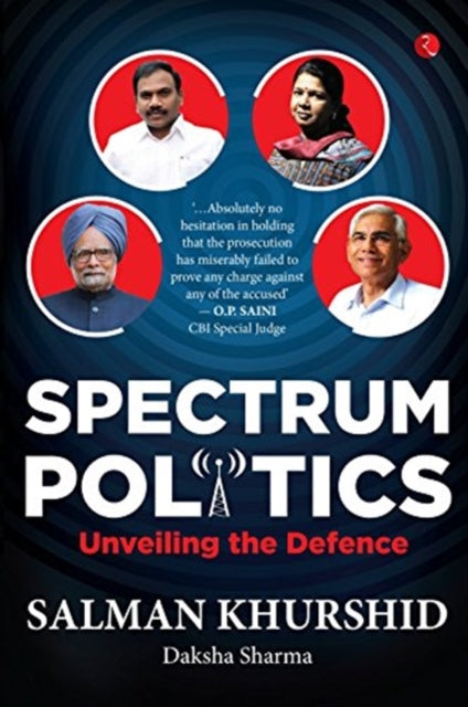Spectrum Politics : Unveiling the Defense-9789353040505