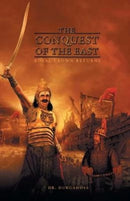 The Conquest of the East : Royal Crown Returns-9789353332600