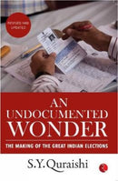 An Undocumented Wonder : The Making of the Great Indian Elections-9789353333003