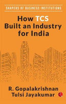 How TCS Built An Industry For India-9789353338541