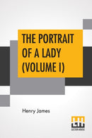 The Portrait Of A Lady (Volume I)-9789353369408