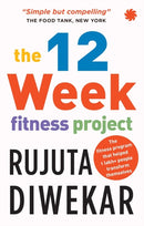 The 12-week fitness project : Updated for 2021 with 12 extra guidelines-9789353450885