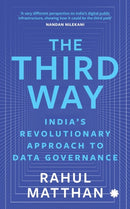 The Third Way : India's Revolutionary Approach to Data-9789353452636