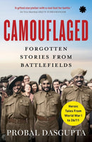 CAMOUFLAGED : Forgotten Stories From Battlefields-9789353453459