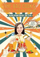 The Bad Cook's Guide to Indian Cooking-9789353455514