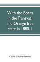 With the Boers in the Transvaal and Orange free state in 1880-1-9789353702687