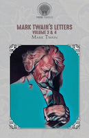 Mark Twain's Letters Volume 3 & 4-9789353839062