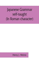 Japanese grammar self-taught. (In Roman character)-9789353861803