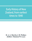 Early history of New Zealand, from earliest times to 1840