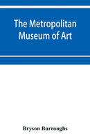 The Metropolitan Museum of Art