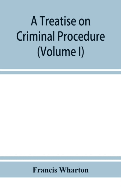 A treatise on criminal procedure (Volume I)-9789353951665