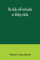 The Urdu self-instructor or Ataliq-i-Urdu-9789354034695