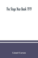 The Stage year book 1919-9789354036408