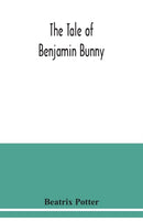 The tale of Benjamin Bunny