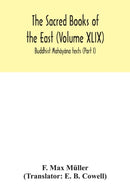 The Sacred Books of the East (Volume XLIX) : Buddhist Mahayana texts (Part I)-9789354042607
