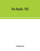 Pine Needles 1962