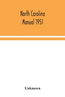 North Carolina manual 1951-9789354043802