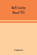 North Carolina Manual 1955-9789354043819