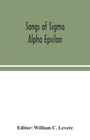 Songs of Sigma Alpha Epsilon-9789354044083